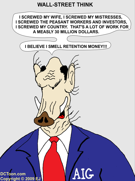 Wall Street Exec Think (Political Cartoon by EJ)