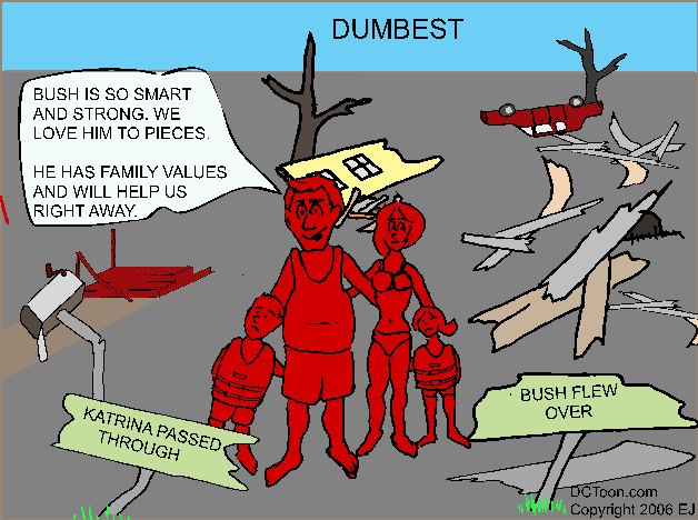 Katrina Victims Thinking Bush Will Save Them DUMBEST (Cartoon)