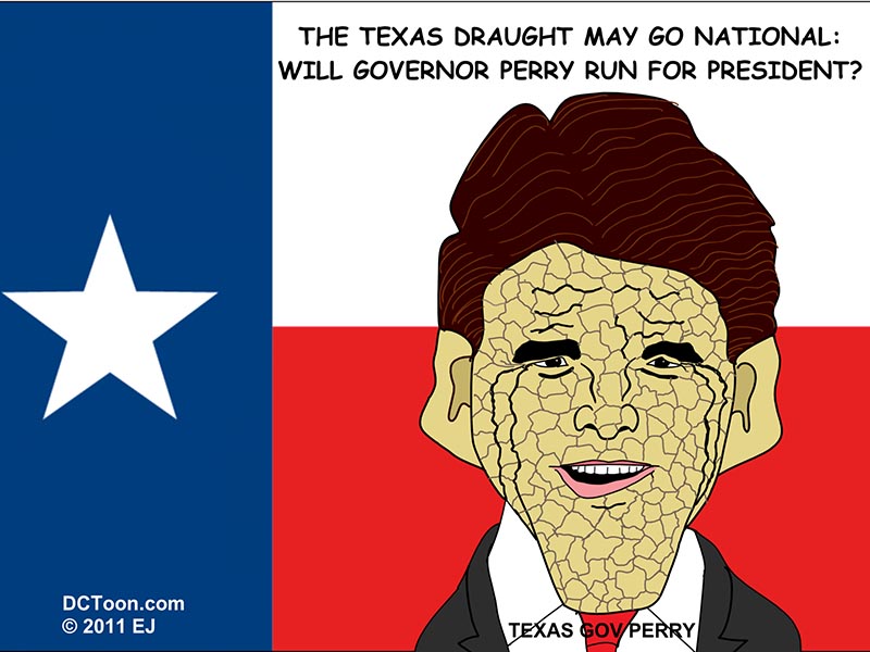 Texas Governor Perry May Bring Draught to Nation (Cartoon by EJ)